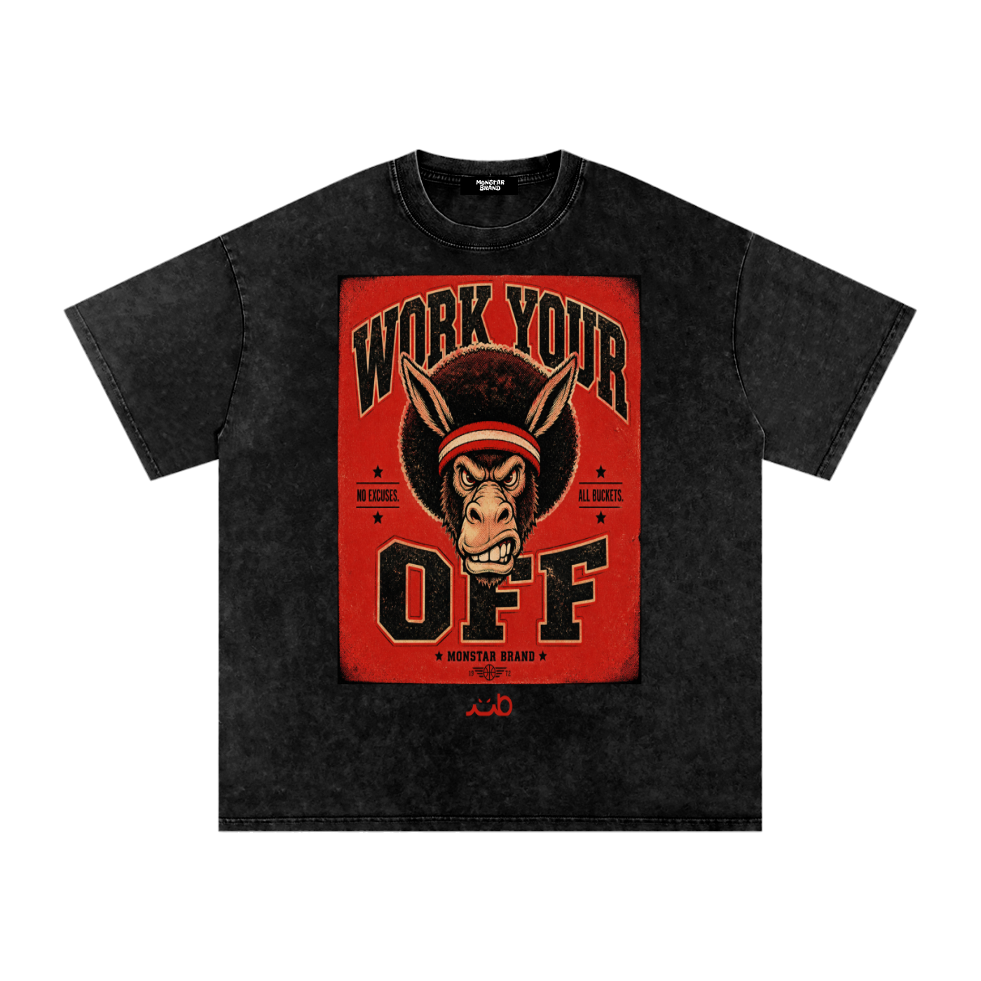 MB Work Your @$$ Off M-Shirt