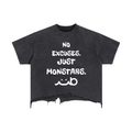 MB No Excuses. JUST MONSTARS M-Shirt