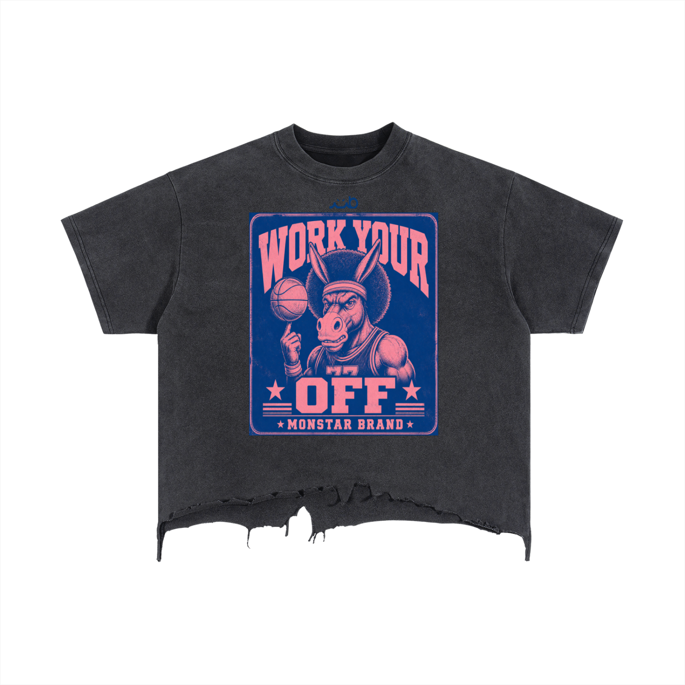 MB Work Your @$$ Off Distressed M-Shirt
