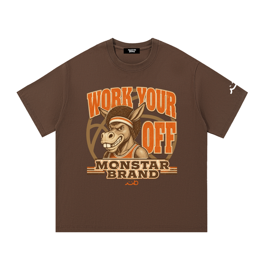 MB Work Your @$$ Off M-Shirt