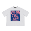 MB Work Your @$$ Off M-Shirt